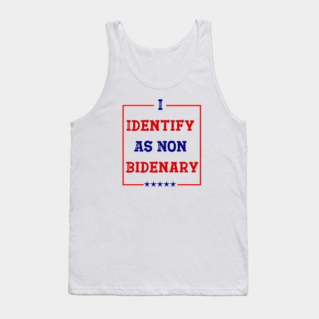 I Identify As Non Bidenary Tank Top by ALLAMDZ